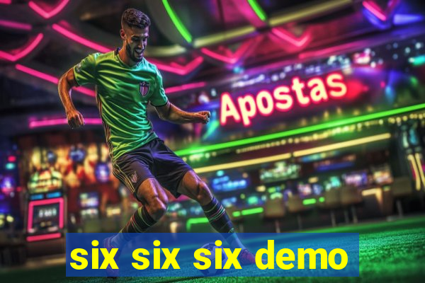 six six six demo